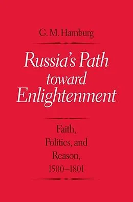 E-Book (epub) Russia's Path toward Enlightenment von Gary M. Hamburg
