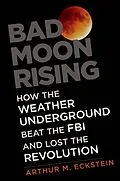 E-Book (epub) Bad Moon Rising von Arthur M. Eckstein