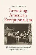E-Book (pdf) Inventing American Exceptionalism von Amalia D. Kessler