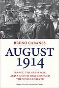 E-Book (epub) August 1914 von Bruno Cabanes