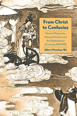 E-Book (epub) From Christ to Confucius von Albert Monshan Wu