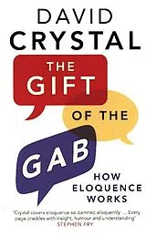 Kartonierter Einband The Gift of the Gab von David Crystal