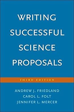 Couverture cartonnée Writing Successful Science Proposals de Friedland Andrew J., Carol L Folt, Jennifer L. Mercer