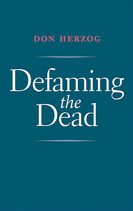 eBook (epub) Defaming the Dead de Don Herzog