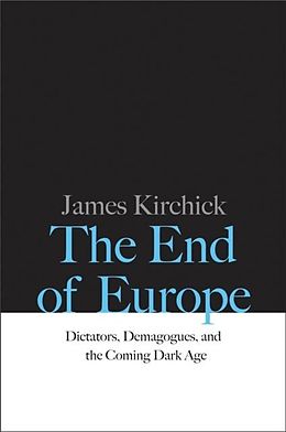 E-Book (epub) End of Europe von James Kirchick