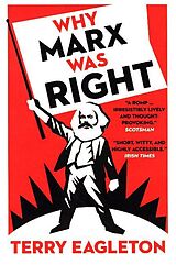Kartonierter Einband Why Marx Was Right von Terry Eagleton