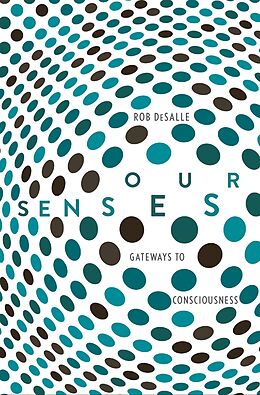 eBook (epub) Our Senses de Rob Desalle