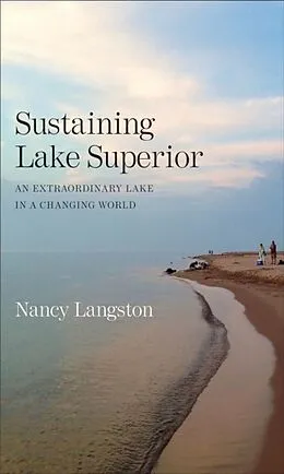 E-Book (epub) Sustaining Lake Superior von Nancy Langston