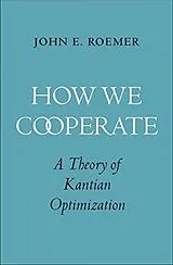 Fester Einband How We Cooperate von John E. Roemer