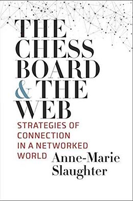 Couverture cartonnée The Chessboard and the Web de Anne-Marie Slaughter