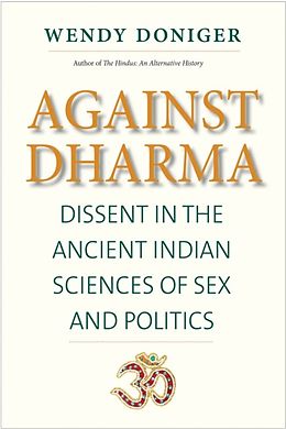 eBook (epub) Against Dharma de Wendy Doniger