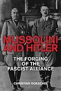 E-Book (epub) Mussolini and Hitler von Christian Goeschel