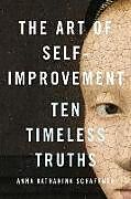 Livre Relié The Art of Self-Improvement de Anna Katharina Schaffner