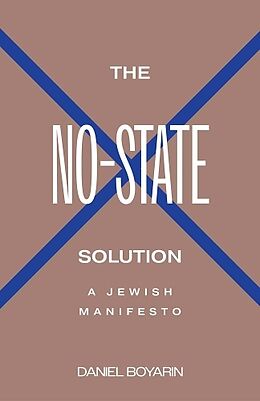 Livre Relié The No-State Solution de Boyarin Daniel