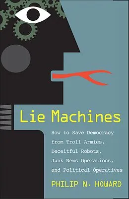 E-Book (epub) Lie Machines von Philip N. Howard