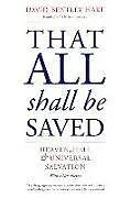 Kartonierter Einband That All Shall Be Saved von Hart David Bentley