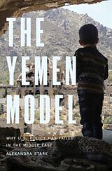 Livre Relié The Yemen Model de Alexandra Stark