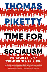 Couverture cartonnée Time for Socialism - Dispatches from a World on Fire, 2016-2021 de Thomas Piketty