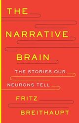 Livre Relié The Narrative Brain de Fritz Alwin Breithaupt