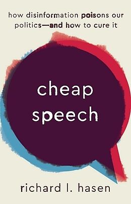Couverture cartonnée Cheap Speech de Richard L. Hasen