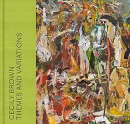 Livre Relié Cecily Brown de Anna Katherine Fraquelli, Simonetta Brodbeck