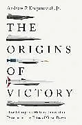 Kartonierter Einband The Origins of Victory von Krepinevich Andrew F.