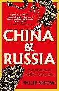 Kartonierter Einband China and Russia von Philip Snow