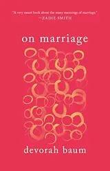Kartonierter Einband On Marriage von Devorah Baum