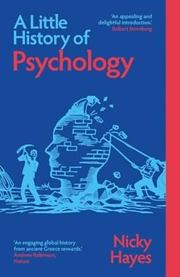 Couverture cartonnée A Little History of Psychology de Hayes Nicky