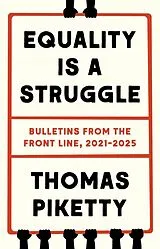 Fester Einband Equality Is a Struggle von Thomas Piketty