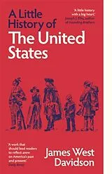 Kartonierter Einband A Little History of the United States von James West Davidson