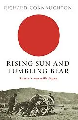 Kartonierter Einband (Kt) Rising Sun And Tumbling Bear von Richard Connaughton