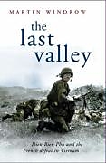 Couverture cartonnée The Last Valley de Windrow Martin, Windrow Martin