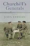 Poche format B Churchill''s Generals von John Keegan