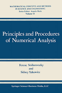 Couverture cartonnée Principles and Procedures of Numerical Analysis de Sidney J. Yakowitz, Ferenc Szidarovszky