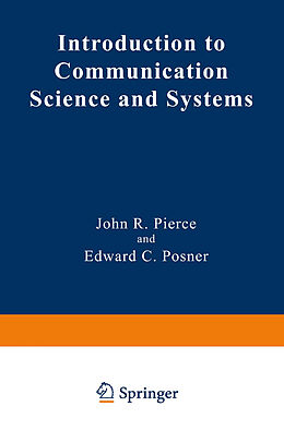 Livre Relié Introduction to Communication Science and Systems de Edward C. Posner, John R. Pierce