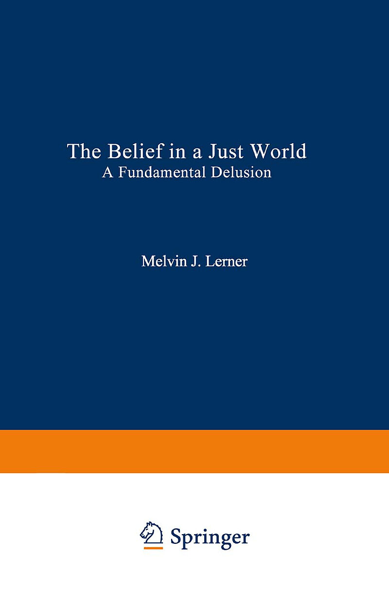 The Belief in a Just World