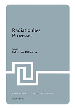 Livre Relié Radiationless Processes de Baldassare Di Bartolo, Velda Goldberg