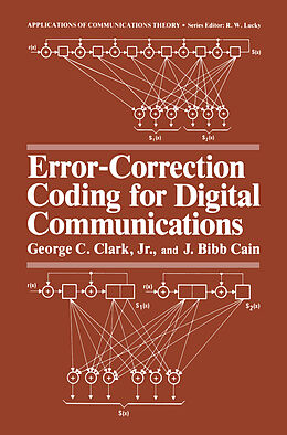 Livre Relié Error-Correction Coding for Digital Communications de George C. Clark, J. Bibb Cain