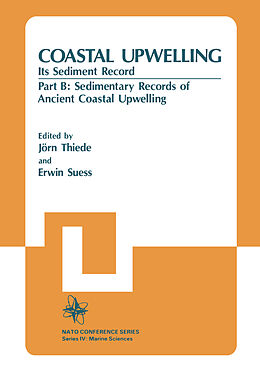 Livre Relié Coastal Upwelling Its Sediment Record de Jörn Thiede, Erwin Suess