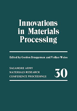 Livre Relié Innovations in Materials Processing de Gordon Bruggeman, Volker Weiss