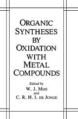 Couverture cartonnée Organic Syntheses by Oxidation with Metal Compounds de 