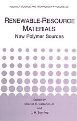 Fester Einband Renewable-Resource Materials von Jr. Charles E. Carraher, Leslie H. Sperling