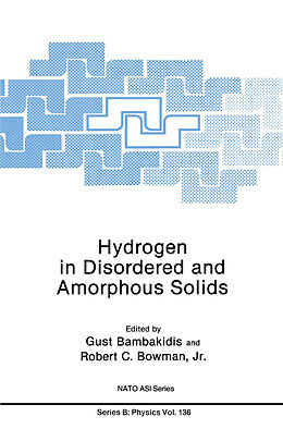 Livre Relié Hydrogen in Disordered and Amorphous Solids de Robert C. Bowman, Gust Bambakidis Jr.