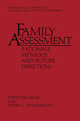 Livre Relié Family Assessment: Rationale, Methods and Future Directions de Daniel L. Tennenbaum, Theodore Jacob