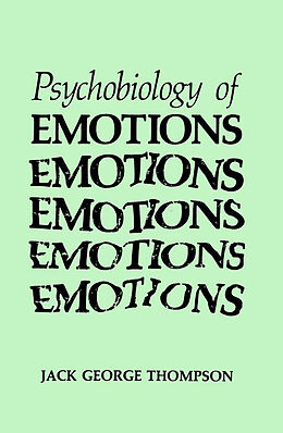 Livre Relié The Psychobiology of Emotions de Jack George Thompson