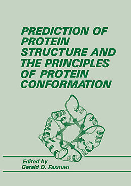 Fester Einband Prediction of Protein Structure and the Principles of Protein Conformation von Gerald D. Fasman