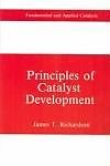 Livre Relié Principles of Catalyst Development de James T. Richardson