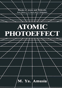 Livre Relié Atomic Photoeffect de M. Ya. Amusia