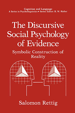 Livre Relié The Discursive Social Psychology of Evidence de Salomon Rettig